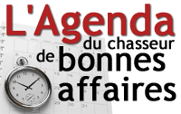 L'agenda du chasseur de bonnes affaires