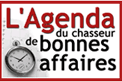 L'Agenda du chasseur de bonnes affaires